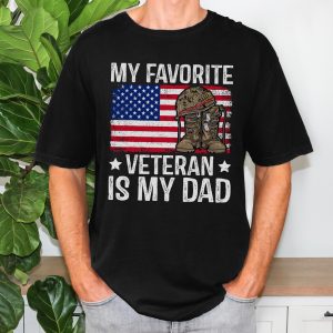 My Favorite Veteran Is My Dad T-Shirt, Military Family Tee, Army Dad Gift T-Shirt, Veteran Appreciation Top, Patriotic Unisex