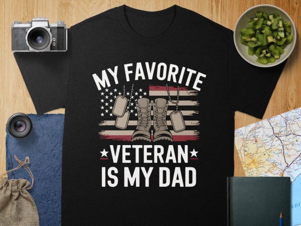 My Favorite Veteran Is My Dad T Shirt 2