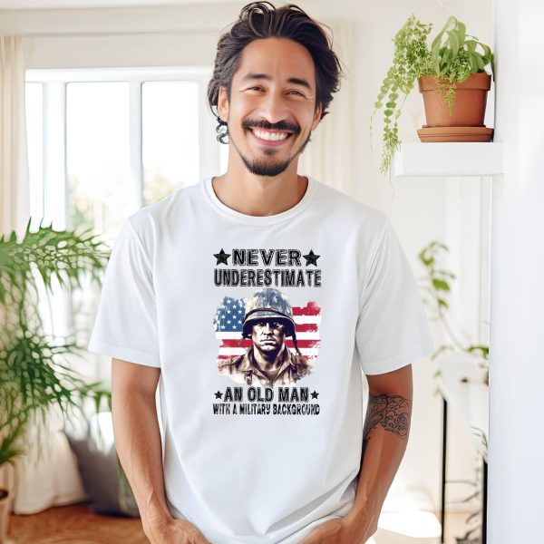 Never Underestimate An Old Man With A Military Background T Shirt 4