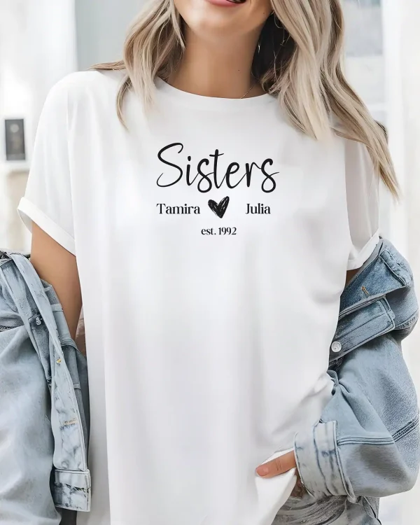Personalized Sister TShirt Sister Birthday Gift Shirt Matching Sisters Shirts Customized Sister Shirts Gift for Sisters Fun Sister Gift 2 gm optimized