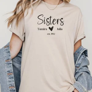 Personalized Sister TShirt Sister Birthday Gift Shirt Matching Sisters Shirts Customized Sister Shirts Gift for Sisters Fun Sister Gift 4 gm optimized