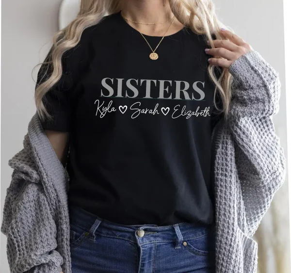 Personalized Sisters Shirts Custom Name Sweatshirt Matching Sisters Crewneck Sister Gifts Sibling Gift Custom Family Sweatshirt 2 gm optimized
