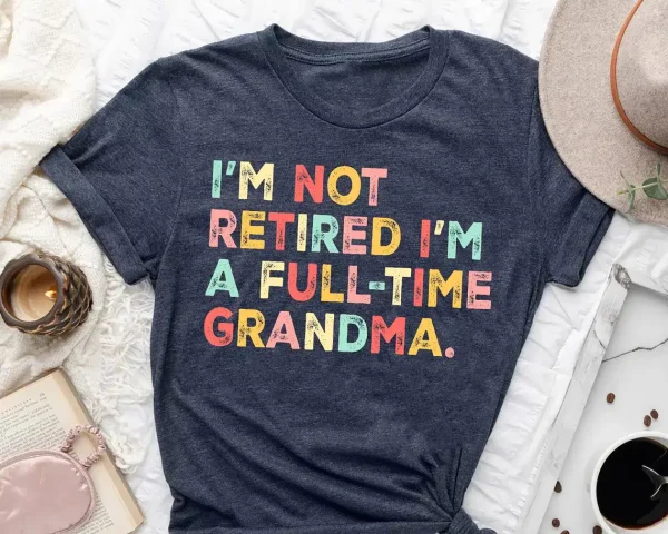 Retired Grandma Shirt 1