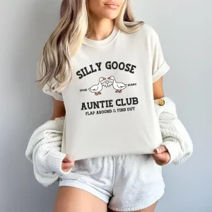 Silly Goose Auntie T-Shirt, Funny Aunt Gift, Cozy Comfort Colors sister in law gift, Sister Birthday Gift, Cute Social Club Shirt for Her
