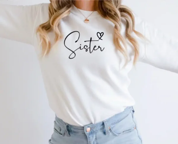 Sister Sweatshirt Custom Sister Personalised Unisex Sweatshirts Customised Text Gift for Her Matching Sister Jumpers 2 gm optimized