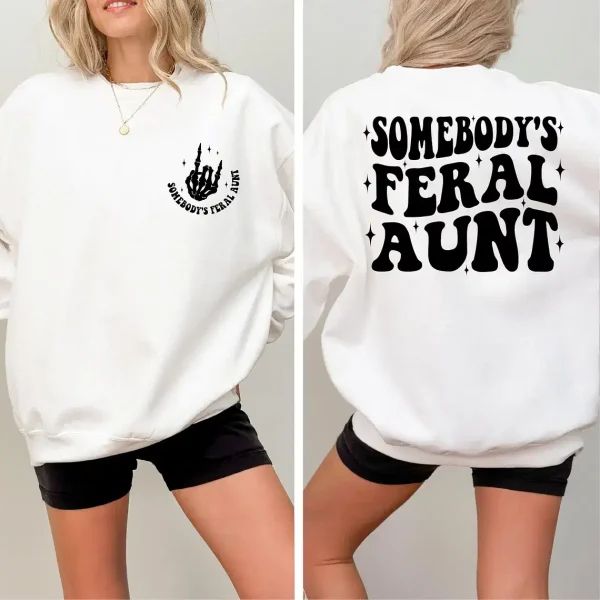 Somebodys Feral Aunt shirt 1