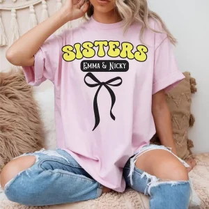 Trendy Coquette Sisters Shirt Custom Sister Gift Tee Shirts Cute Bumble Bee Girls Trip Shirt Aesthetic Unisex Sisters T Shirt or Sweatshirt 4 gm optimized