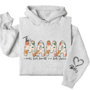 Personalized This Mama Wears Her Heart on Her Sleeve Hoodie – Floral Mama, Custom Hoodie with Kids’ Names, Personalized Mother’s Day Gift for Mom