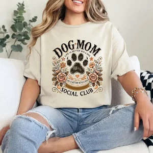 Dog Mom Social Club T-Shirt – Floral Dog Lover Shirt for Women, Cute Gift for Dog Owners, Life Is Better with a Dog Tee, Fur Mama Outfit