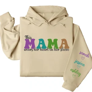 This Mama Wears Her Heart on Her Sleeve Hoodie – Custom Hoodie with Kids’ Names, Personalized Mother’s Day Gift for Mom