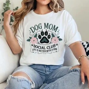 Dog Mom Social Club T-Shirt – Floral Dog Paw Shirt for Pet Lovers, Gift for Dog Owners, Cute Dog Lover Tee, Fur Mama Graphic Top