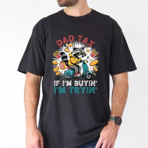 Dad Tax "If I'm Buying I'm Trying" Funny Raccoon 4th of July T-Shirt – Patriotic Graphic Tee for Men
