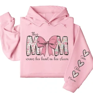 This Mom Wears Her Heart on Her Sleeve Hoodie – Custom Mama Shirt with Kids’ Names, Personalized Mother’s Day Gift, Cute Sweatshirt for Mom