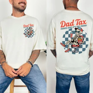 Retro Funny Dad Tax T-Shirt – Skeleton “Making Sure It’s Not Poison” Tee – Hilarious Dad Joke Shirt – Father’s Day or Birthday Gift for Him
