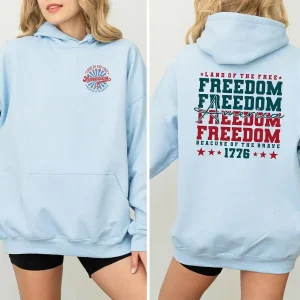 Land Of The Free Because Of The Brave Hoodie – Patriotic 4th of July Sweatshirt, Independence Day America Hoodie, USA Pride Gift