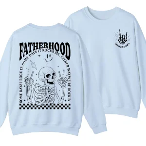 Dad Tour Sweatshirt, Fatherhood Some Days I Rock It, Gift For Dad Fatherhood Shirt, Father's Day Shirt Trendy Front And Back Sweater