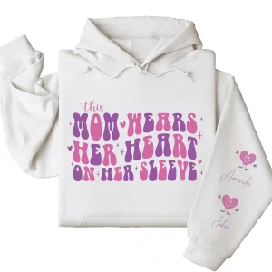 This Mama Wears Her Heart on Her Sleeve Hoodie – Custom Mom Shirt with Kids’ Names on Sleeve, Thoughtful Mother’s Day Gift