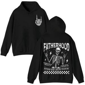 Fatherhood Skeleton Dad Hoodie, Some Day I Rock It Some Day, Skeleton Design, Father’s Day Hoodie