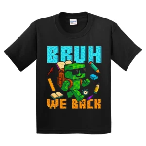 Bruh We Back Kids School T-Shirt – Funny First Day of School Tee – Toddler & Youth Back to School Outfit – Second Grade Shirt