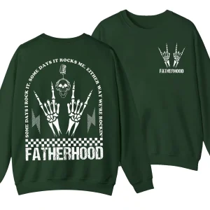 Fatherhood Some Day I Rock It Sweatshirt, Retro Fatherhood Sweater, Father's Day Gift - Unisex, Gift For Father's Day