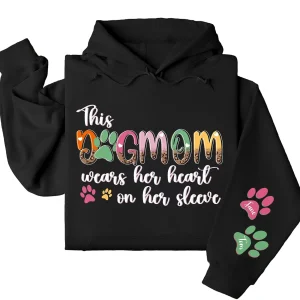 This Dog Mom Wears Her Heart on Her Sleeve Hoodie – Custom Hoodie with Kids’ Names, Personalized Mother’s Day Gift for Mom