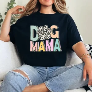 Dog Mama T-Shirt – Cute Dog Mom Gift Tee, Pet Lover Shirt for Women, Fur Mama Graphic Tee, Dog Lover Outfit, Casual Mother's Day Top
