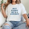 But Daddy Hes A Cowboy Western Baby Tee Women Country Concert Outfit Rodeo T Shirt Cute Cowgirl Crop Top Y2K Trendy Funny Graphic Tee 2