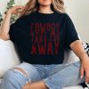 Cowboy Take Me Away Shirt Southern Style Western Shirt For Women Cowgirl Tshirt Country Girl Shirt Cowboy Tee Texas Apparel 3
