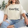 Darlin Shirt Country Shirt Western Shirt Southern Shirt Country Music Shirt Texas Tee Country Girl Southern Woman Concert Shirt 3