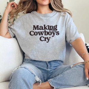 Making Cowboys Cry Tee – Y2K Country – Cowgirl Statement T-Shirt – 90s Western Graphic Tee – Funny Gift for Her