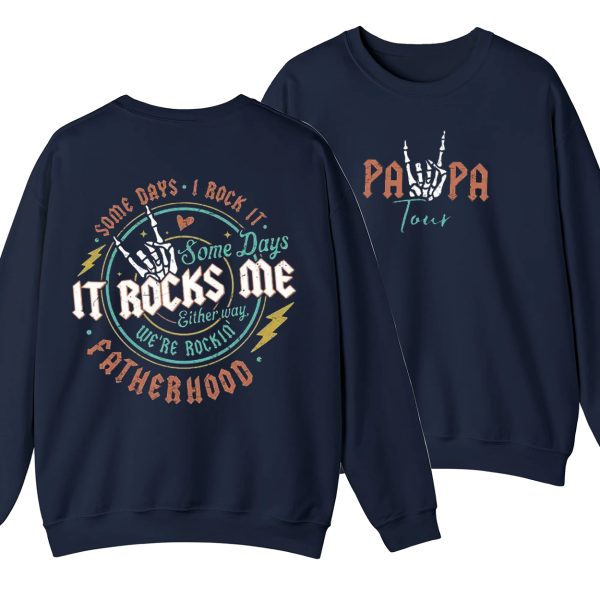 T Shirt Fatherhood Shirt Some Days I Rock It Shirt Papa Lighting Bold Shirt Papa Tour Shirt Fathers Day Funny Shirt 3