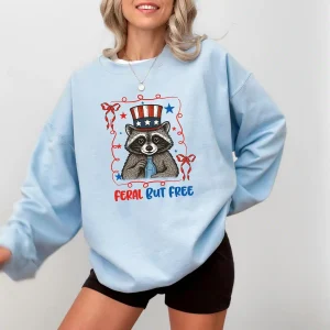 Feral But Free Raccoon Sweatshirt – Funny 4th of July USA Sweater, Patriotic Independence Day Gift, Feral and Free Animal Shirt