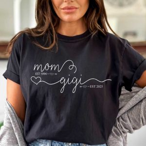 Mom Est Gigi Est Custom Shirt - Pregnancy Announcement Gift - Gigi T-Shirt - New Grandma Shirt - Pregnancy Reveal Gift for Mother's Day