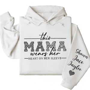 Personalized This Mama Wears Her Heart on Her Sleeve Hoodie – Mom Life, Blessed Mama, Motherhood Hoodie – Mother’s Day Gift