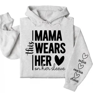 This Mama Wears Her Heart on Her Sleeve Hoodie – Custom Hoodie with Kids’ Names, Personalized Mother’s Day Gift for Mama