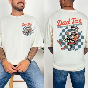 Retro Funny Dad Tax T-Shirt – Skeleton “Making Sure It’s Not Poison” Tee – Hilarious Dad Joke Shirt – Father’s Day or Birthday Gift for Him