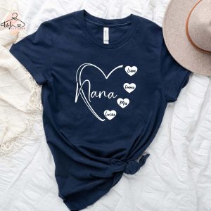 Custom Nana Heart Shirt with Kids' Names - Personalized Grandma Tee - Nana Gift for New or Cool Grandmas