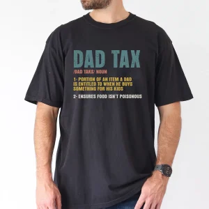 Vintage Dad Tax Definition T-Shirt – Funny Father’s Day Gift for Men – Classic Dad Humor Tee for Dads Who Always Take a Bite First