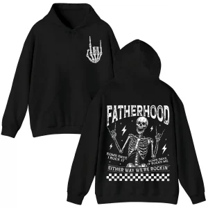 Fatherhood Skeleton Dad Hoodie, Some Day I Rock It Some Day, Skeleton Design, Father’s Day Hoodie