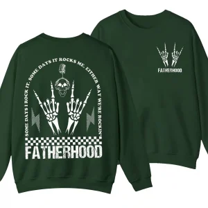 Fatherhood Some Day I Rock It Sweatshirt, Retro Fatherhood Sweater, Father's Day Gift - Unisex, Gift For Father's Day