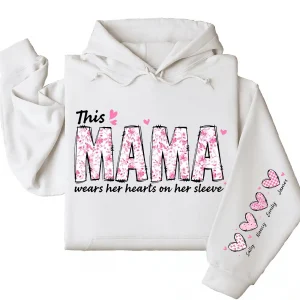 This Mama Wears Her Heart on Her Sleeve Hoodie – Personalized Mama with Kids’ Names, Cute Gift for Mom or Wife