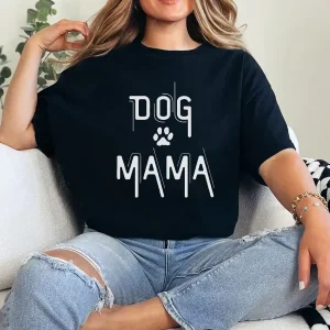 Dog Mama Shirt for Women – Funny Dog Mom T-Shirt Gift, Cute Pet Lover Tee for Her, Mother's Day Outfit for Dog Lovers, Casual Graphic Top