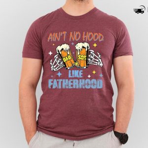 Aint No Hood Like Fatherhood 2