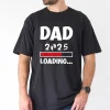 Big Tall Mens Dad 2025 Loading Graphic Tee Casual Short Sleeve T Shirt for Summer Breathable Polyester Machine Washable PLUS SIZE 2