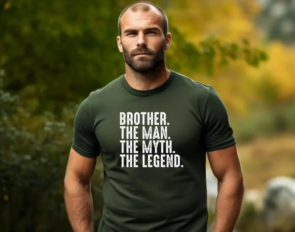 Brother The Man The Myth The Legend Shirt 2