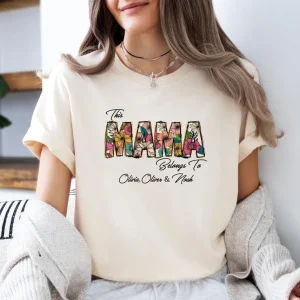 Cute Mama Shirt, Mum Gift, Mum Birthday Gift, This Mummy Belongs, Personalized Mum Shirt