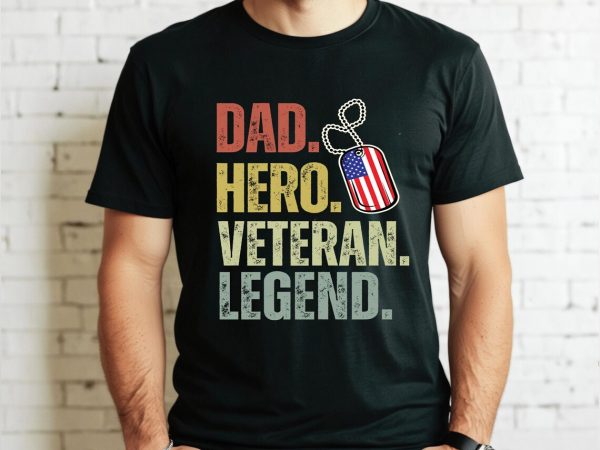 Dad Hero Veteran Legend Shirt 2