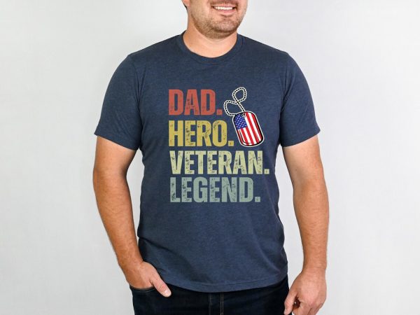 Dad Hero Veteran Legend Shirt 3