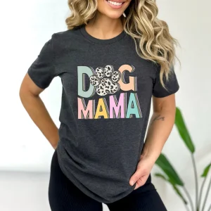 Dog Mama Shirt, Dog Mom Gift, Dog Mom T shirt, Dog Mom T-Shirt, Dog Lover Gift, Fur Mama Shirt, Pet Lover T Shirt