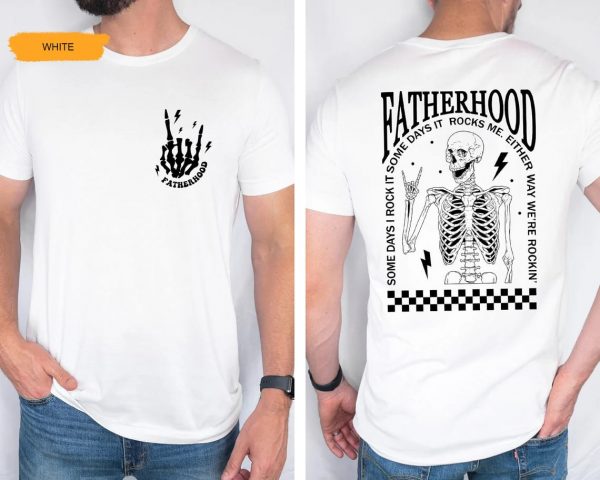 Fatherhood Shirt Dad Shirt 4